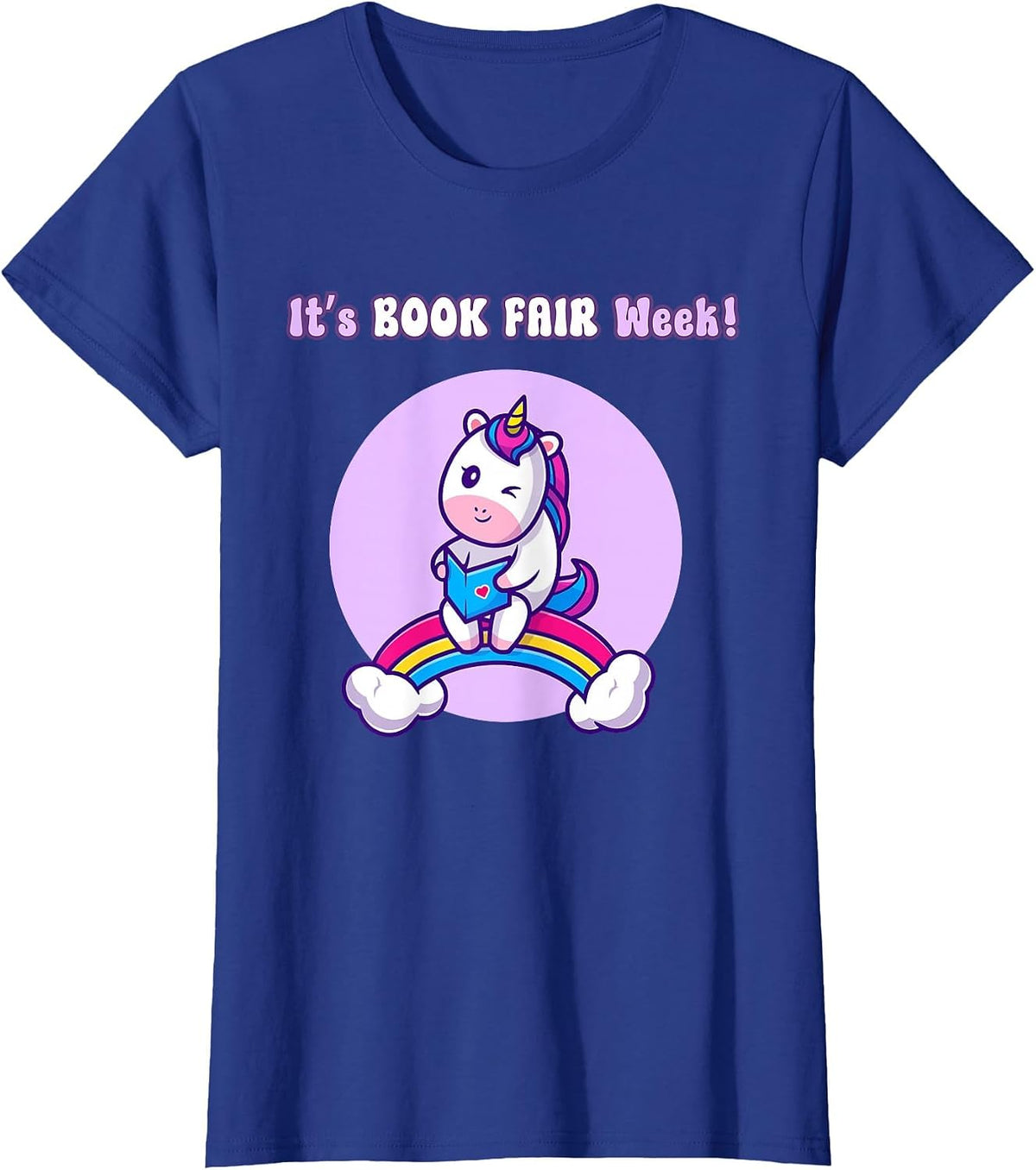 It's Book Fair Week, Librarian Library, Unicorn Reading Read T-Shirt - Royal Blue