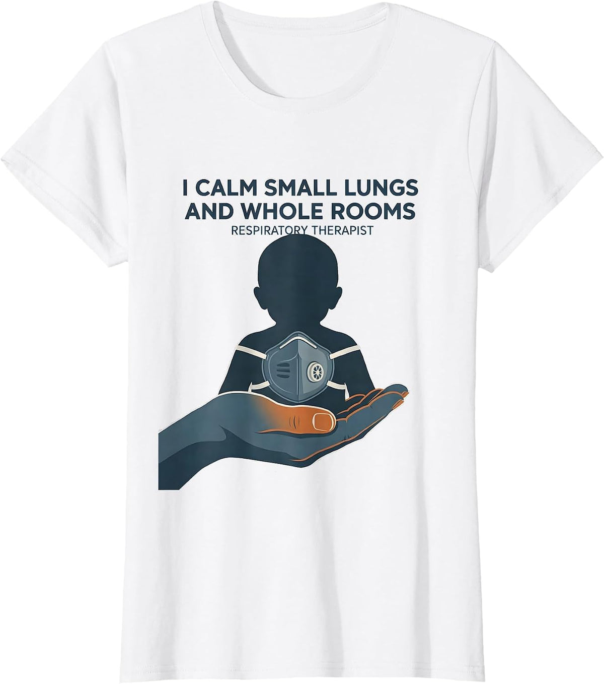 Women's I Calm Small Lungs And Whole Rooms, Respiratory Therapist T-Shirt - White
