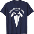 Born Formal Stay Formal Tuxedo Design T-Shirt - Navy Blue