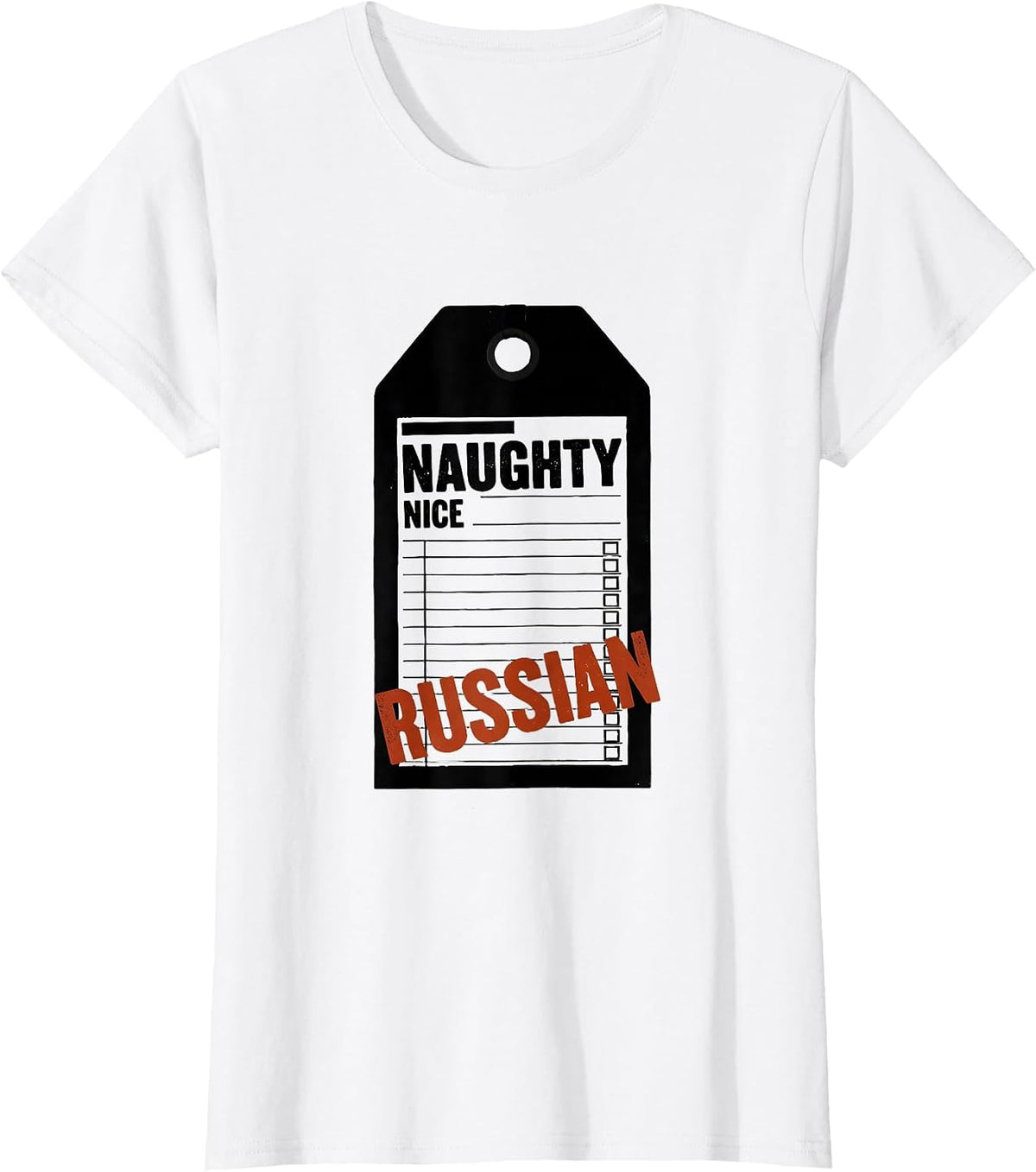 Naughty Nice Russian Heritage Humor Funny Gift T-Shirt - White