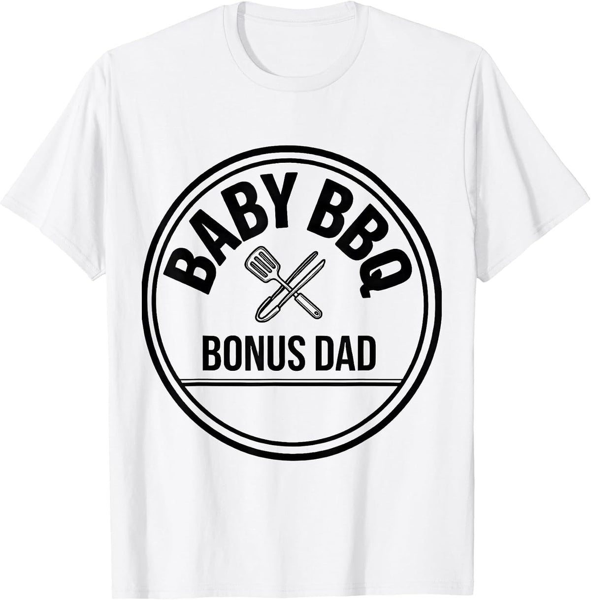 Men's Baby BBQ Bonus Dad Funny Family Matching Role Party T-Shirt - White