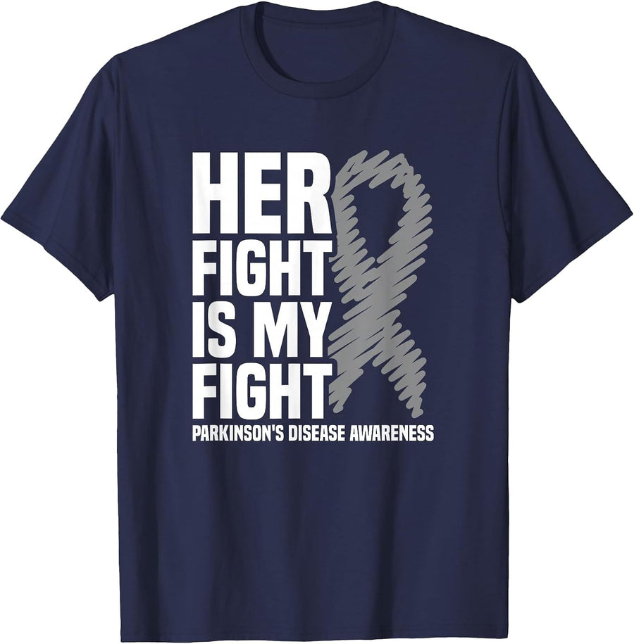 Her Fight is My Fight Parkinson's Disease Awareness T-Shirt - Navy Blue