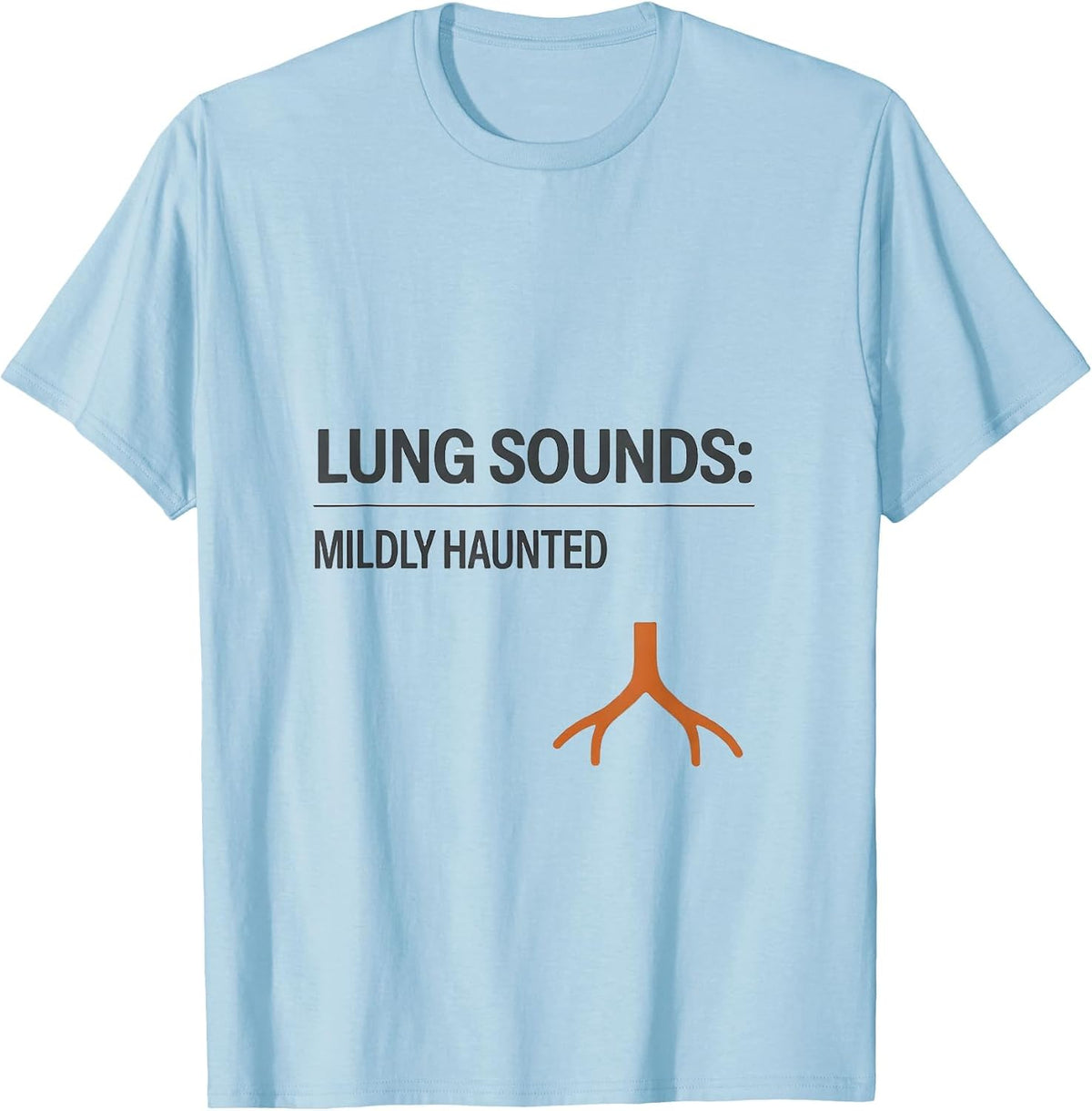 Men's Lung Sounds: Mildly Haunted Respiratory Therapist Halloween T-Shirt - Baby Blue