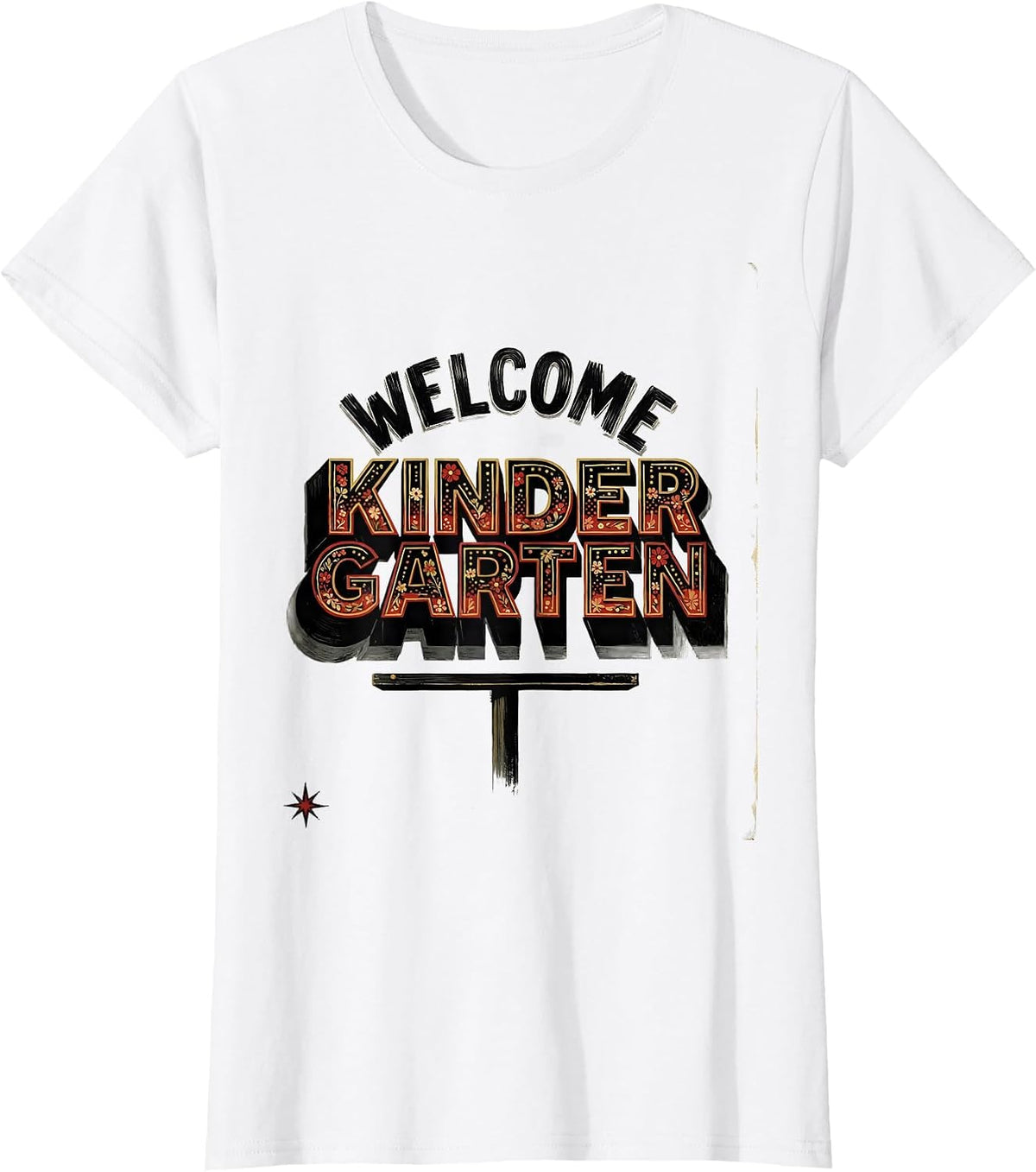 Welcome, Kindergarten Wholesome Teacher Back To School T-Shirt - White