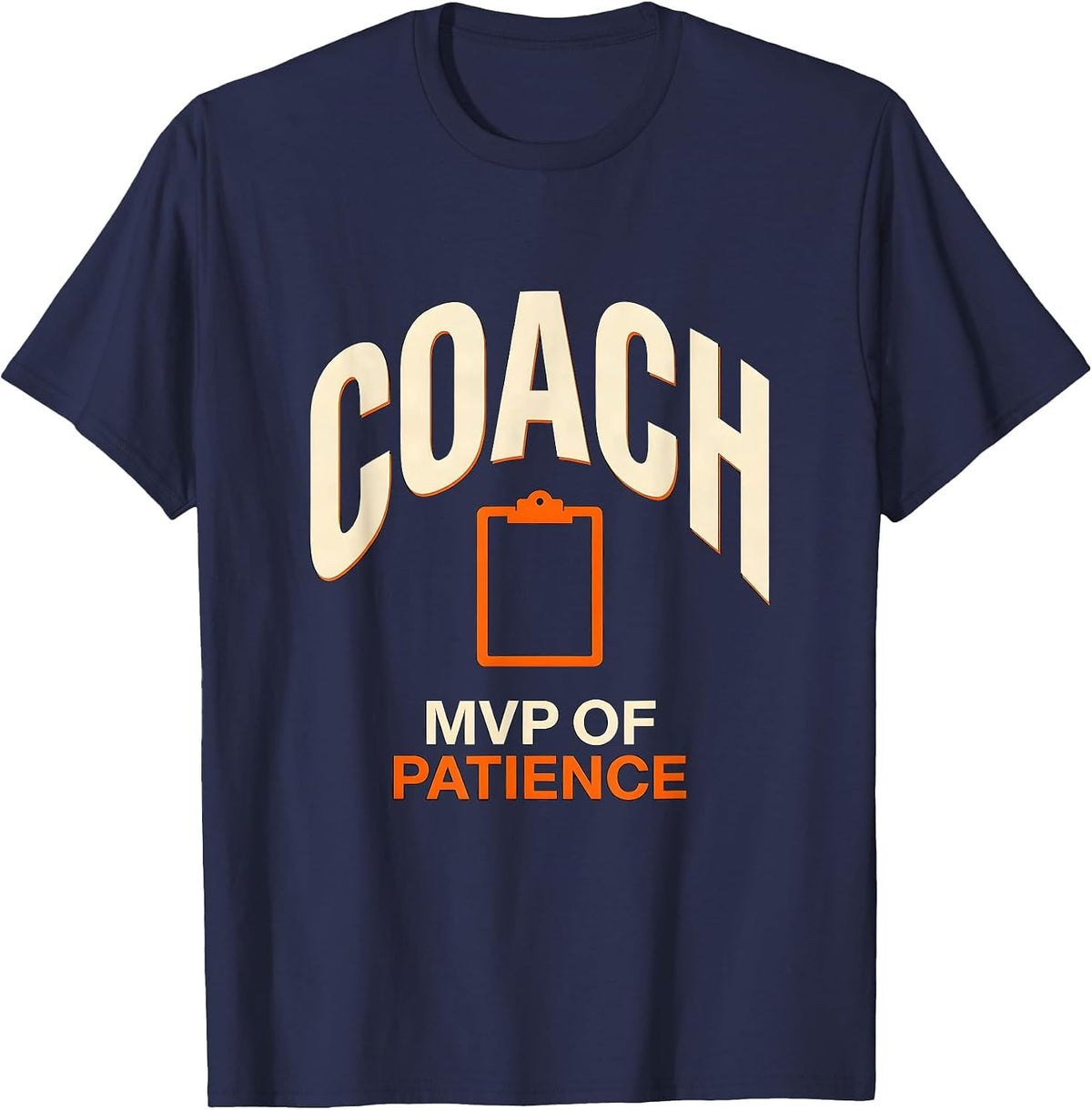 Men's Coach MVP Of Patience Funny PE Teacher Appreciation Gift T-Shirt - Navy Blue