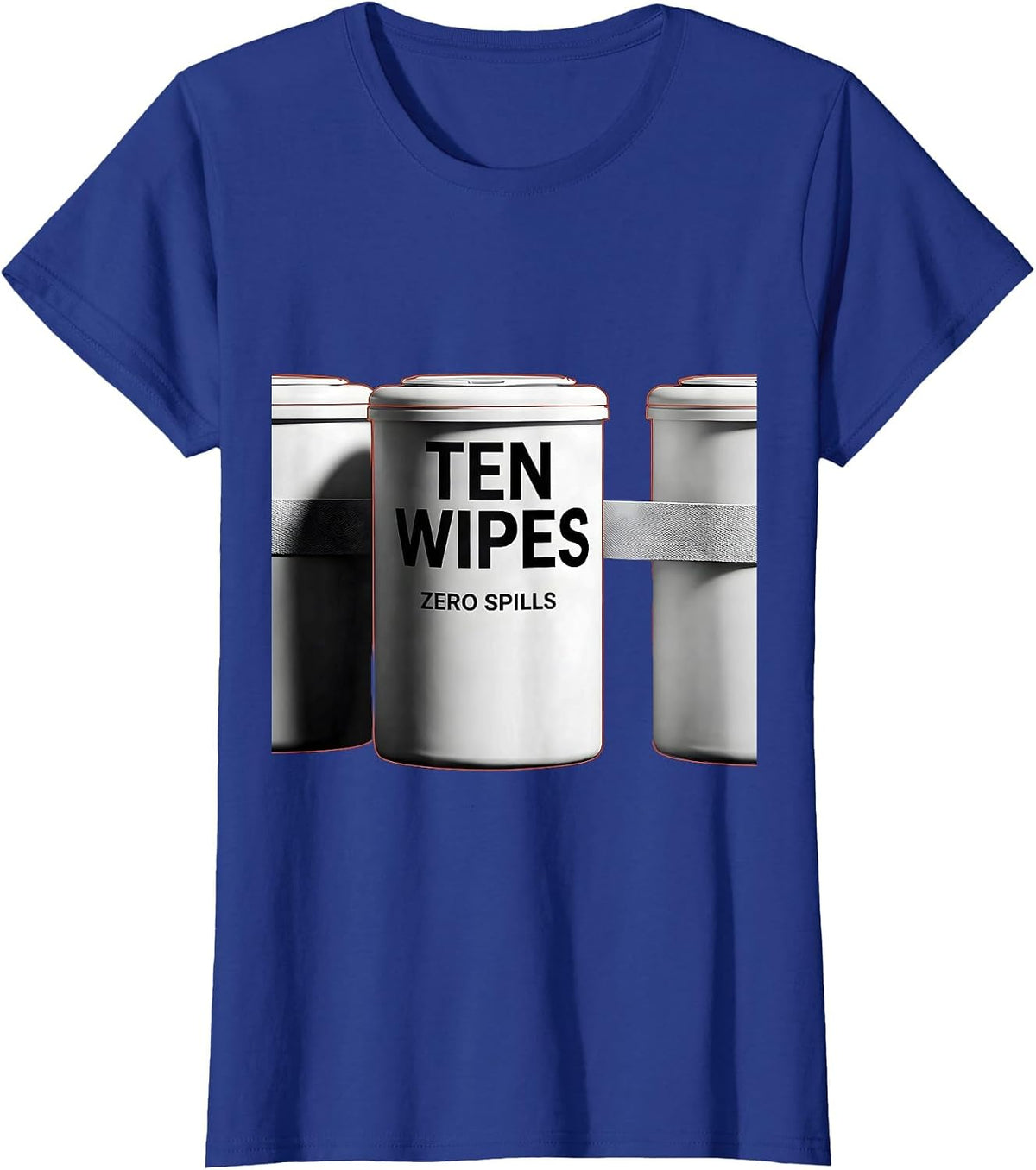Women's Ten Wipes Zero Spills Funny Daycare Provider Childcare T-Shirt - Royal Blue