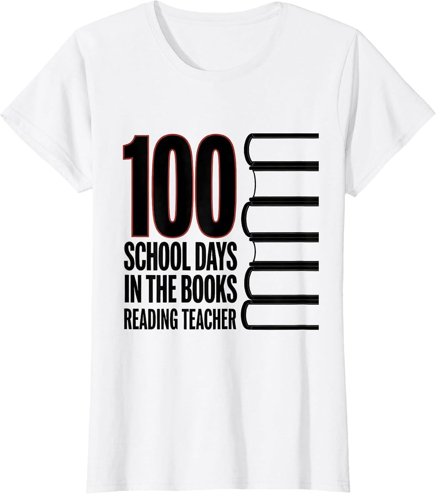 Women's 100 School Days In The Books Reading Teacher T-Shirt - White