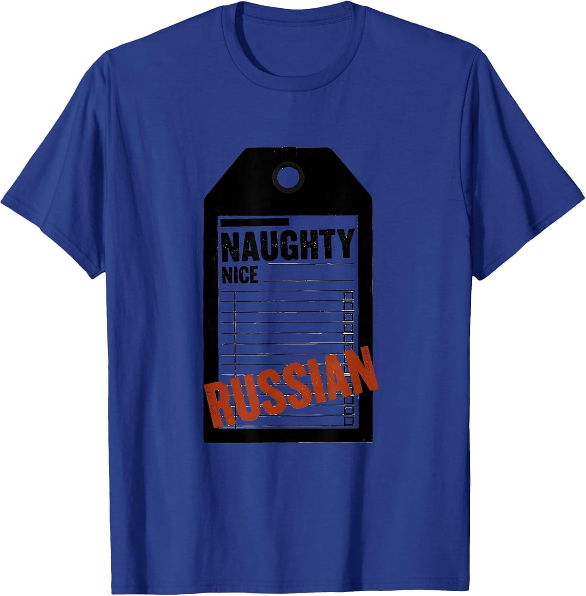 Naughty Nice Russian Heritage Humor Funny Gift T-Shirt - Royal Blue
