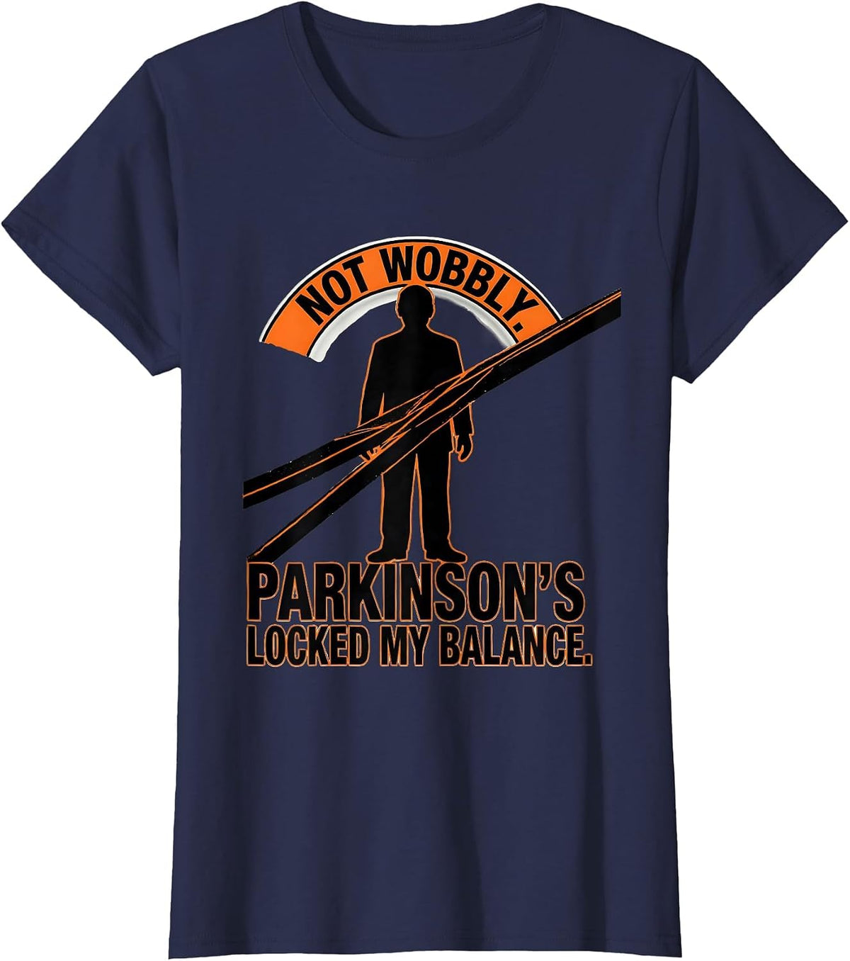 Women's Not Wobbly Parkinsons Disease Awareness Warrior Support T-Shirt - Navy Blue