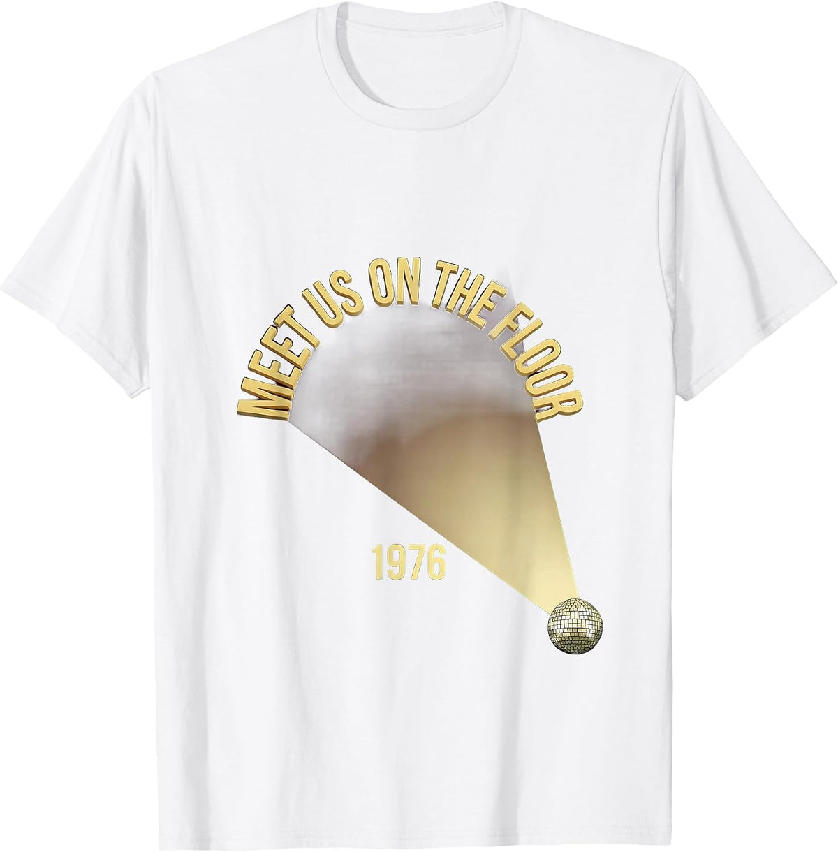Men's Meet Us On The Floor, 1976 Retro Disco Party Costume Vintage T-Shirt - White