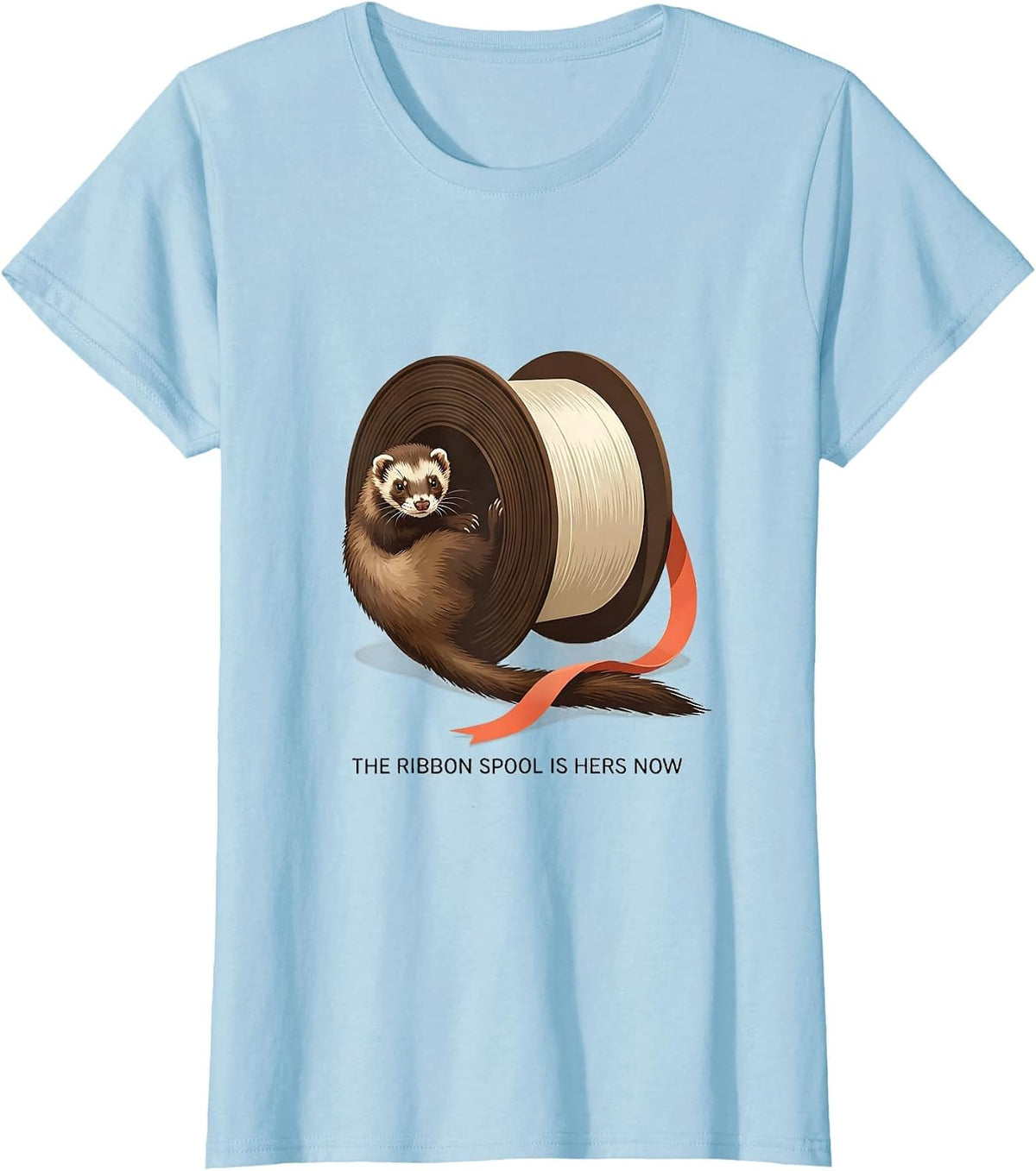 The Ribbon Spool Is Hers Now Funny Ferret Lover Christmas T-Shirt - Baby Blue