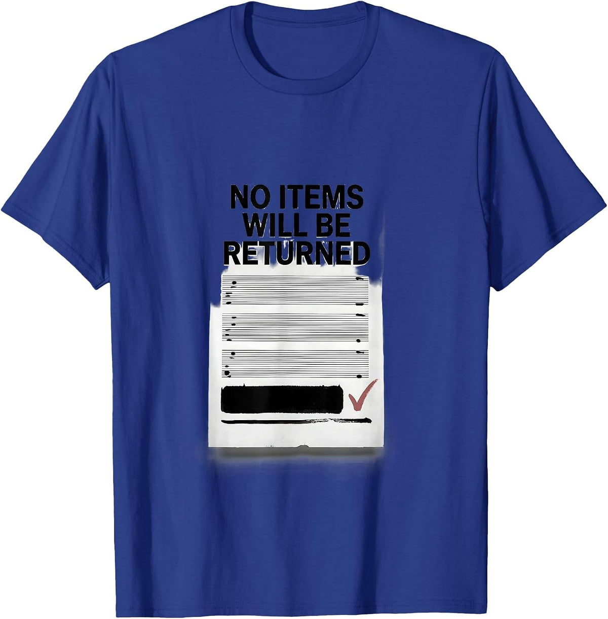 Men's No Items Will Be Returned Ferret Lover Gift T-Shirt - Royal Blue