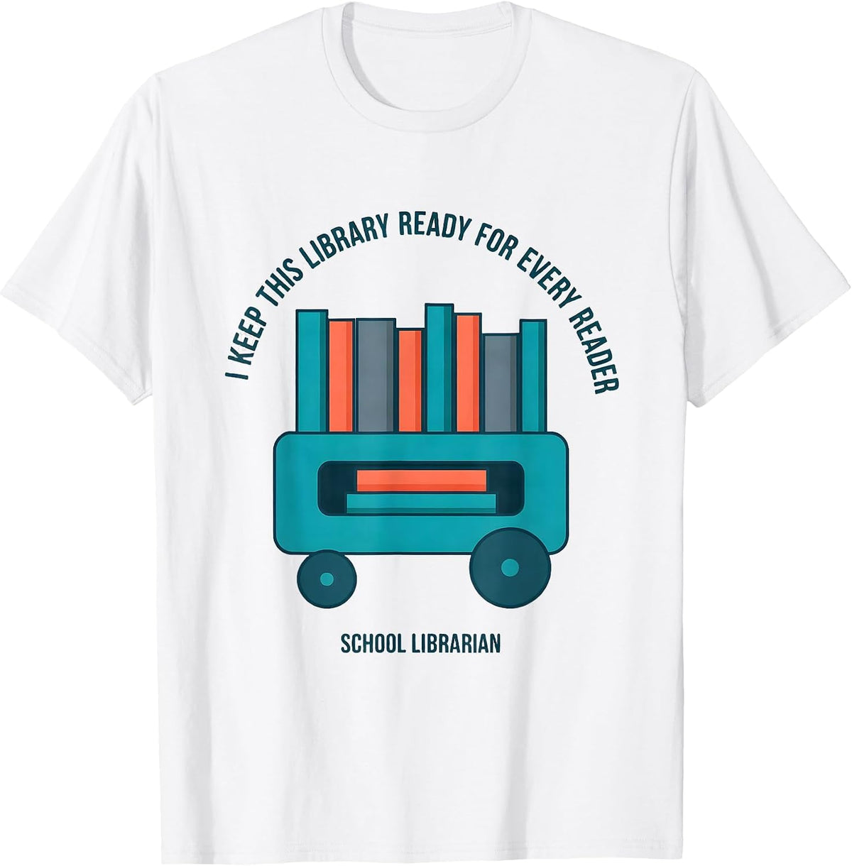 Men's I Keep This Library Ready For Every Reader Librarian T-Shirt - White
