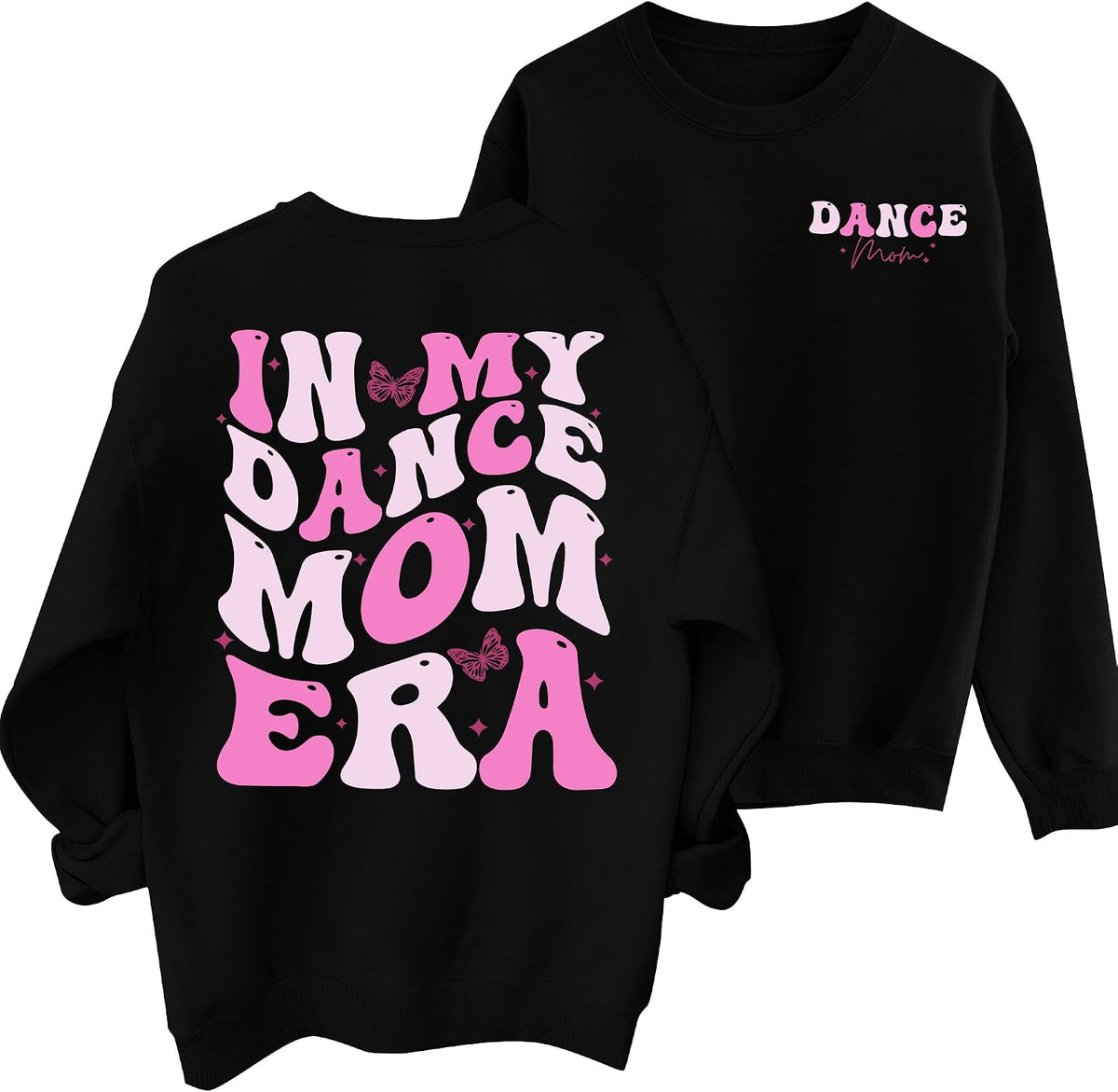 Mama Sweatshirt for Women in My Dance Mom Era Sweatshirts Dance Mom Crewneck Long Sleeve Casual Pullovers Top - Black