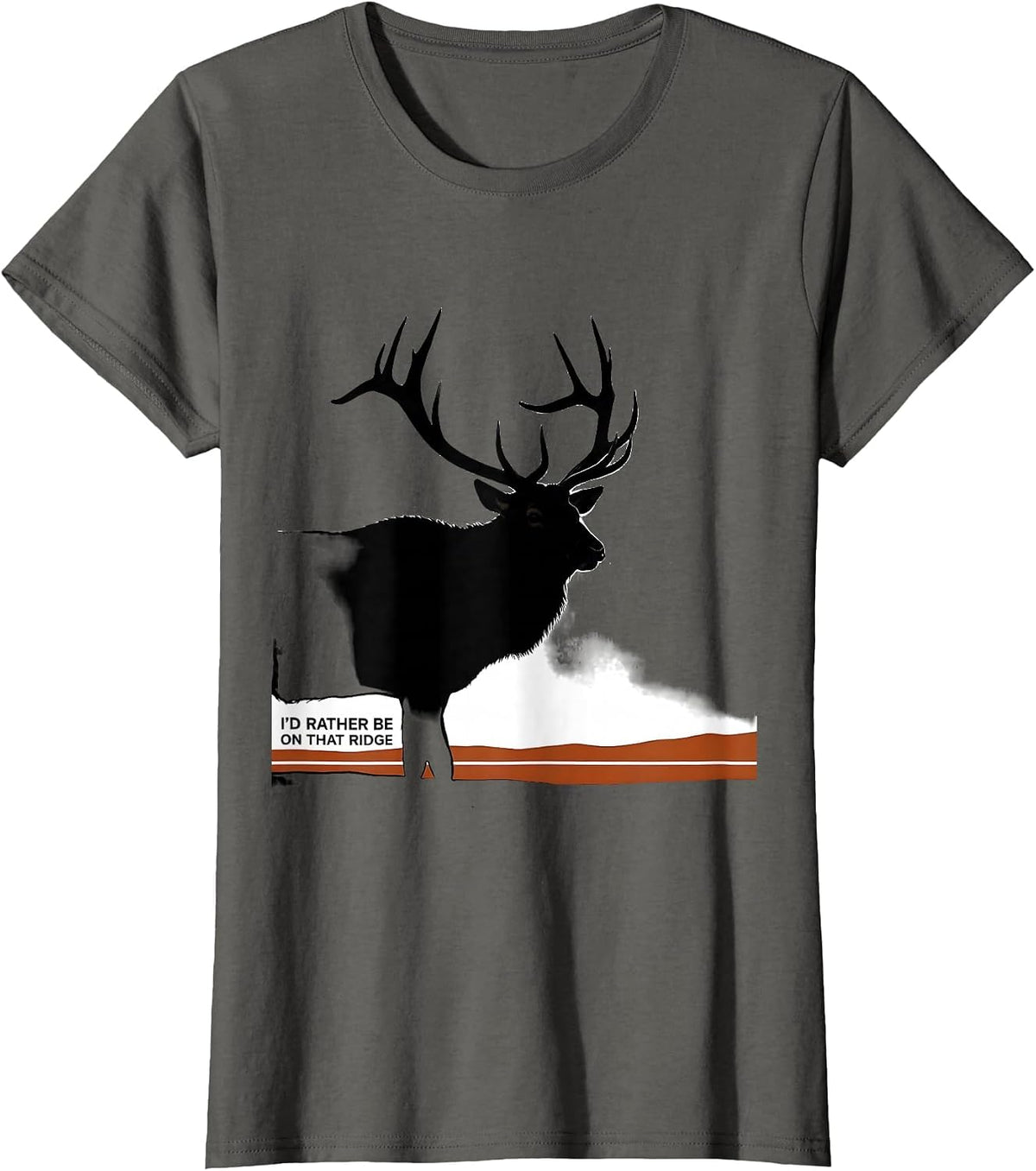 Women's I'd Rather Be On That Ridge Elk Hunting Hiking Outdoor T-Shirt - Asphalt Grey