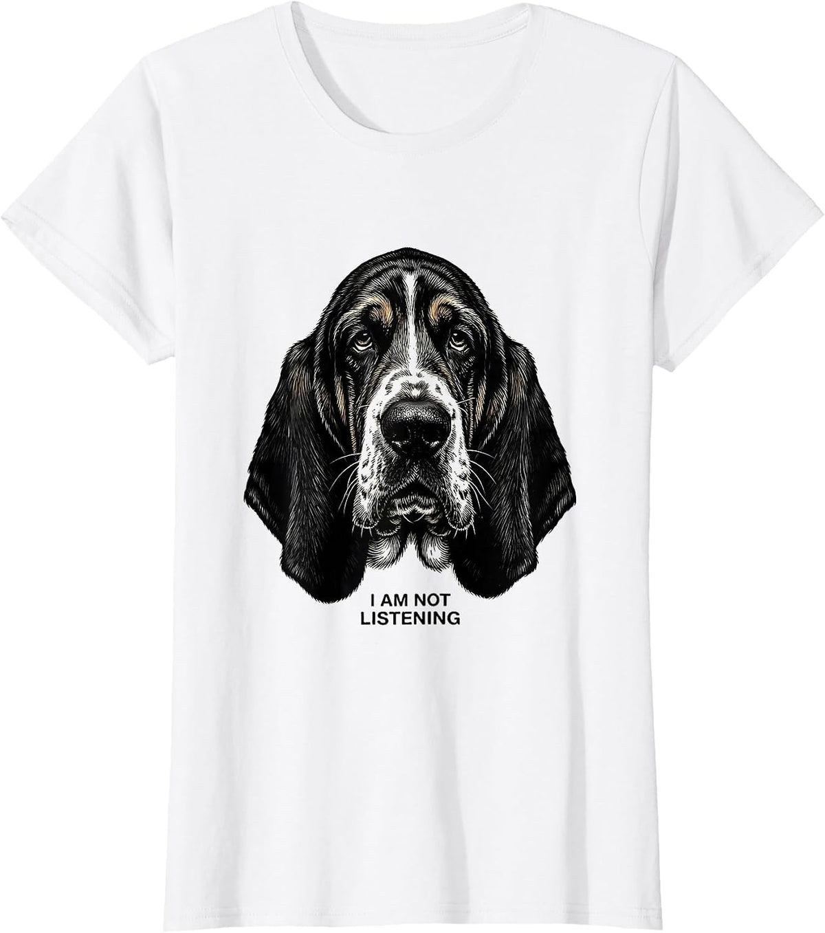 Women's I Am Not Listening Funny Basset Hound Dog Lover Dad Gift T-Shirt - White
