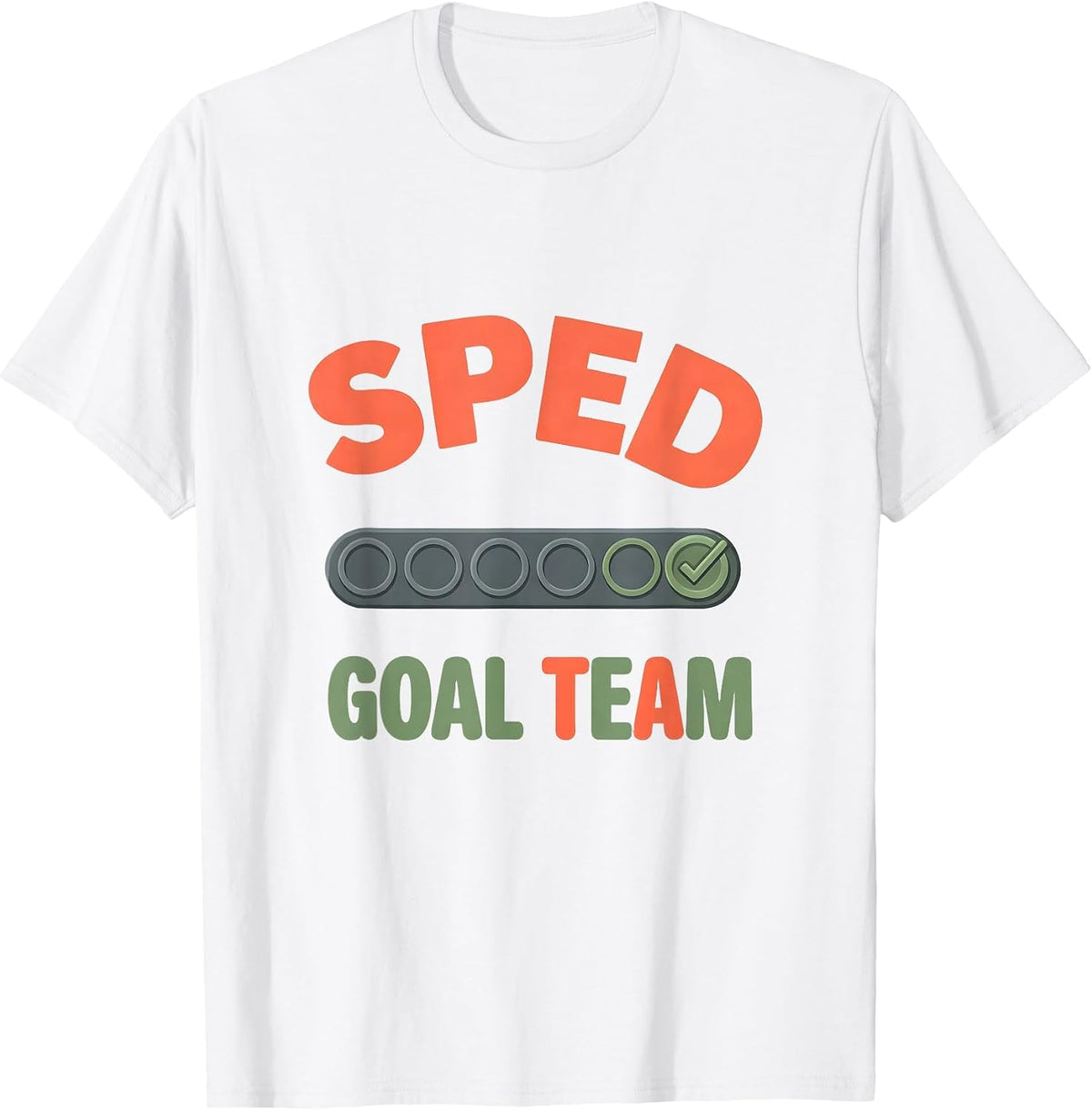 Men's SPED Goal Team Special Education Teacher Appreciation Staff T-Shirt - White