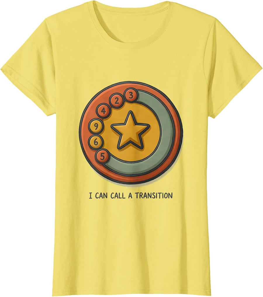 Women's I Can Call A Transition Special Education Teacher SPED Team T-Shirt - Lemon Yellow