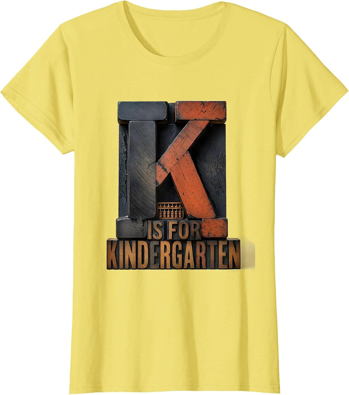Women's K Is For Kindergarten Teacher Back To School Kinder Humor T-Shirt - Lemon Yellow