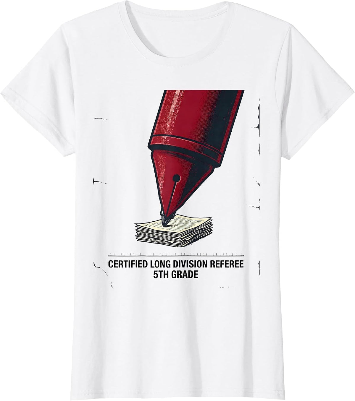 Certified Long Division Referee, 5th Grade Teacher T-Shirt - White