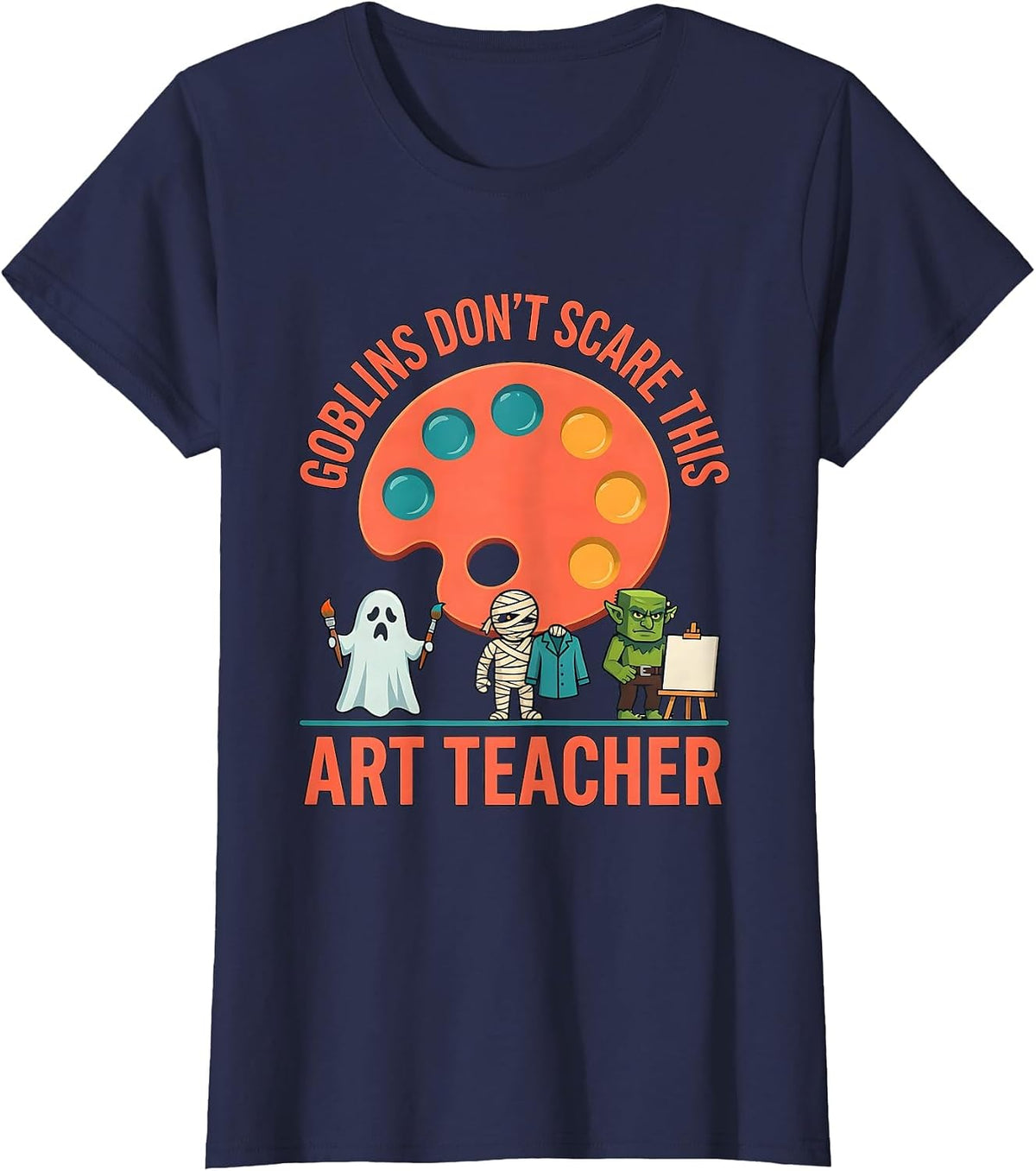 Women's Goblins Don't Scare This Art Teacher Funny Halloween Teacher T-Shirt - Navy Blue