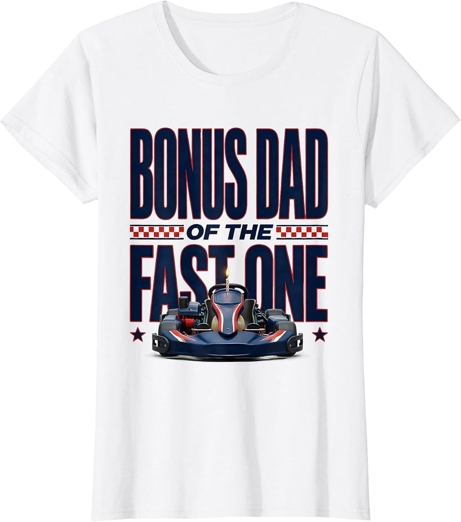 Women's Bonus Dad Of The Fast One Sports Racing Family Pit Crew T-Shirt - White
