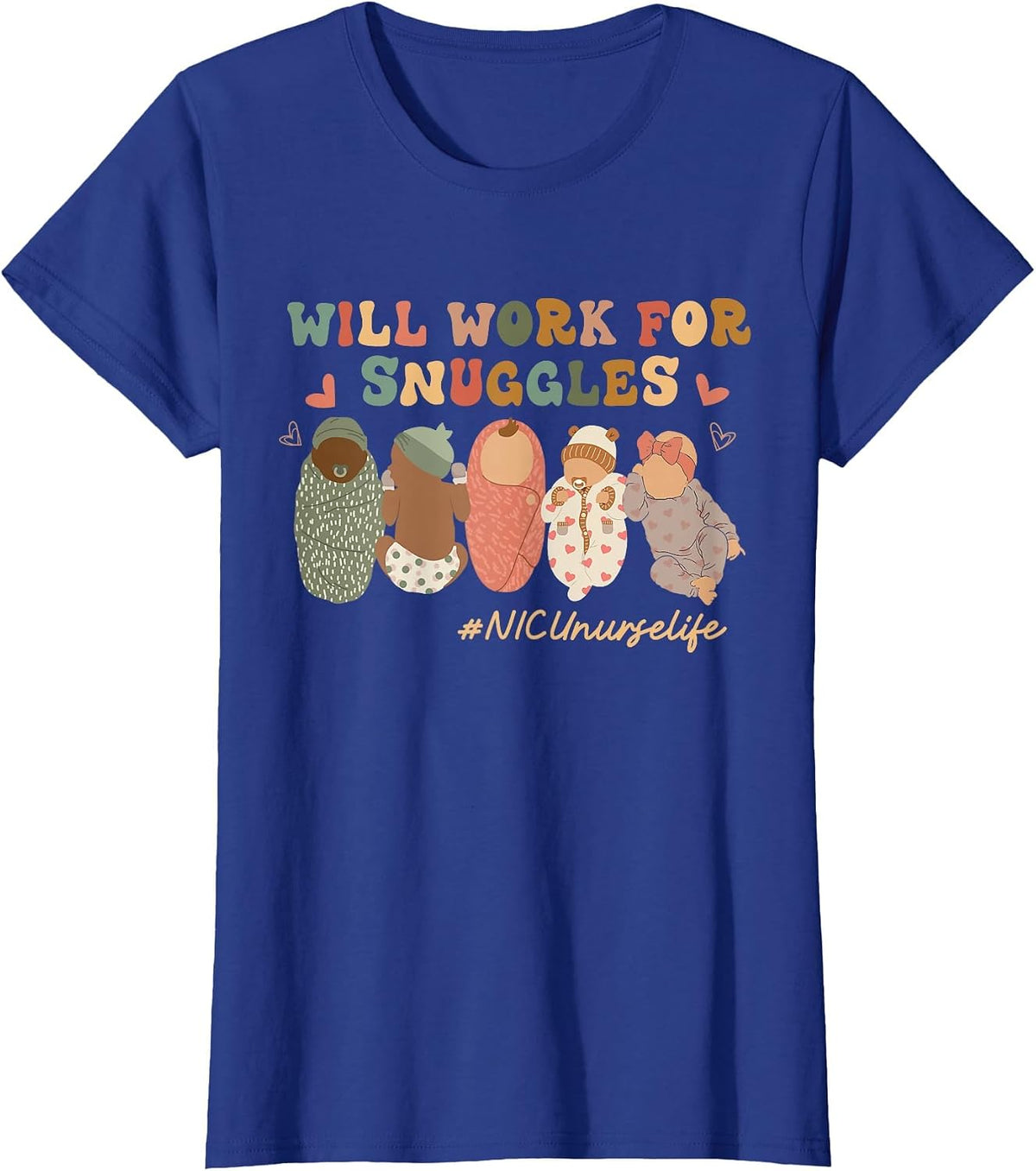 Retro Groovy Will Work for Snuggles NICU Nurse Life T-Shirt - Royal Blue