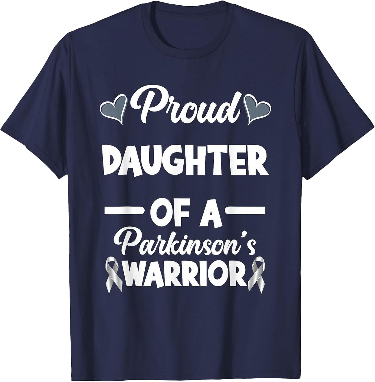 Proud Dughter of A Parkinson's Warrior Parkinson's Awareness T-Shirt - Navy Blue