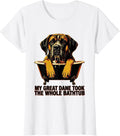 Women's My Great Dane Took The Whole Bathtub Funny Dog Mom Dog Dad T-Shirt - White
