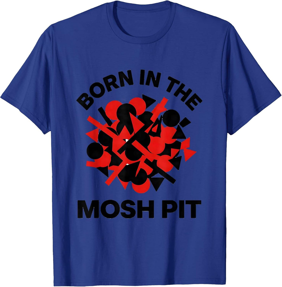 Men's Born in the Mosh Pit Rock Music Design T-Shirt - Royal Blue