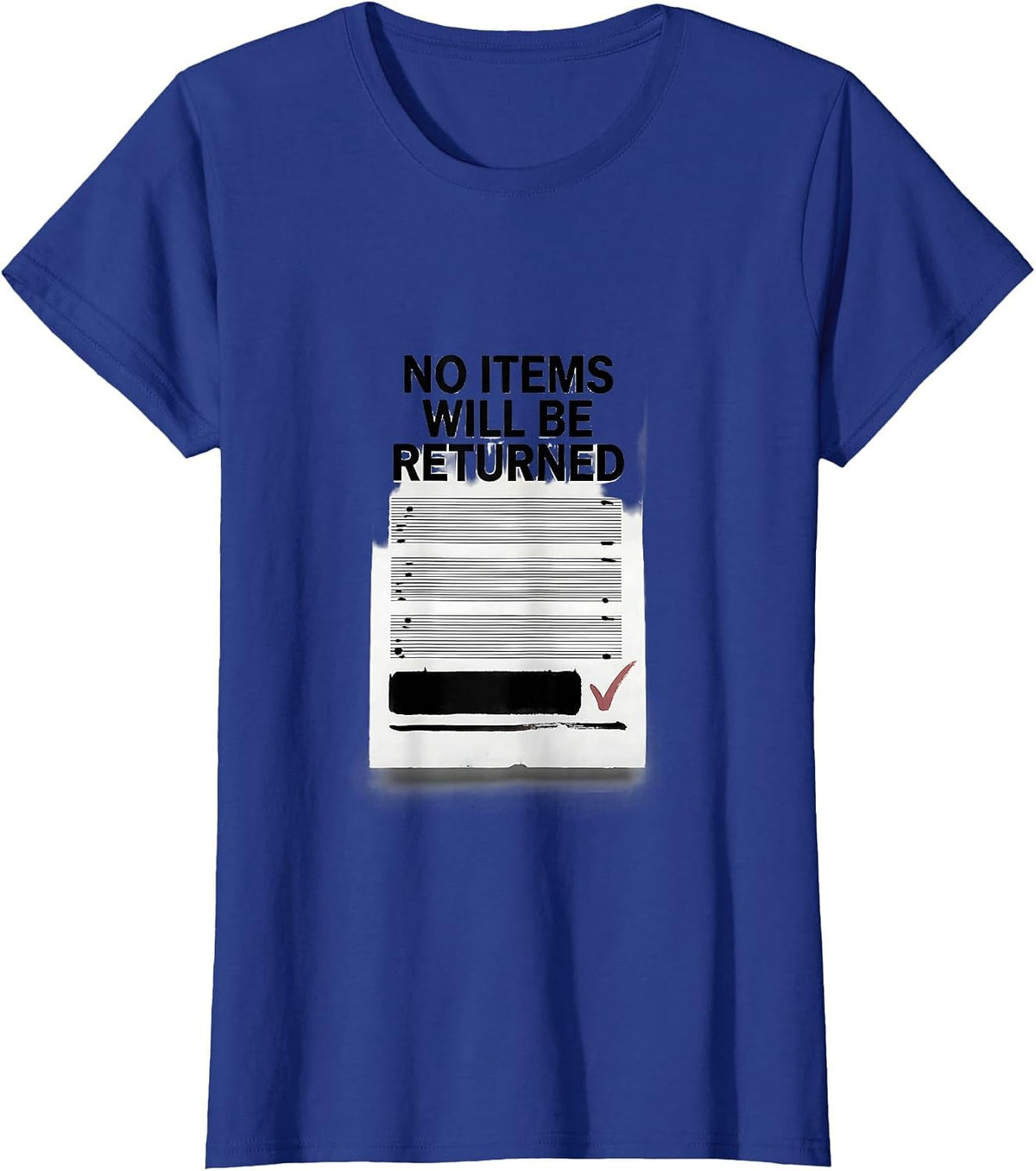 Women's No Items Will Be Returned Ferret Lover Gift T-Shirt - Royal Blue