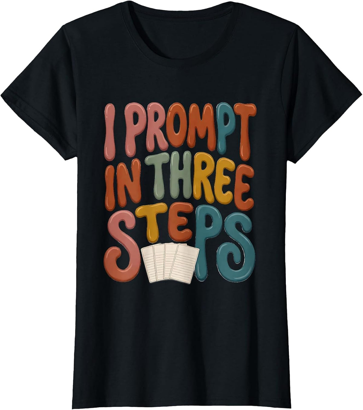 Women's I Prompt In Three Steps Special Education Teacher Squad T-Shirt - Black