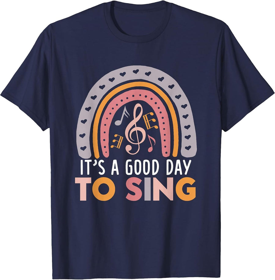 It's A Good Day to Sing. Back to School Music Teacher T-Shirt - Navy Blue