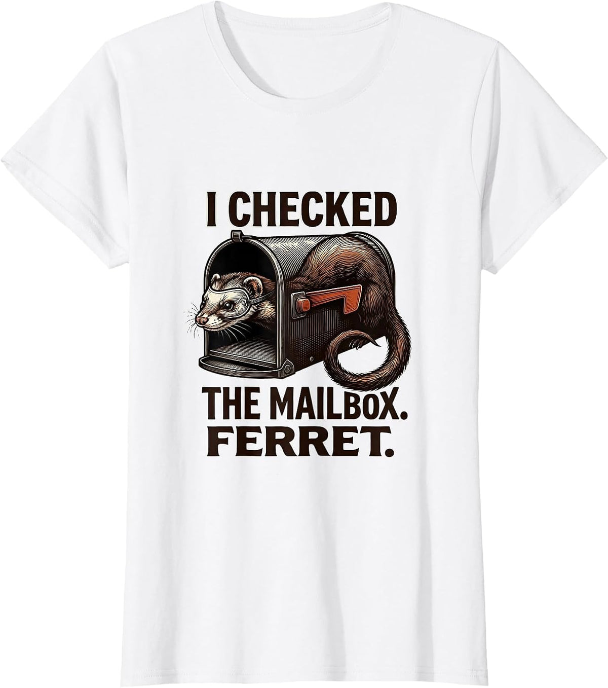 I Checked The Mailbox. Ferret Funny Ferret Lover Christmas T-Shirt - White