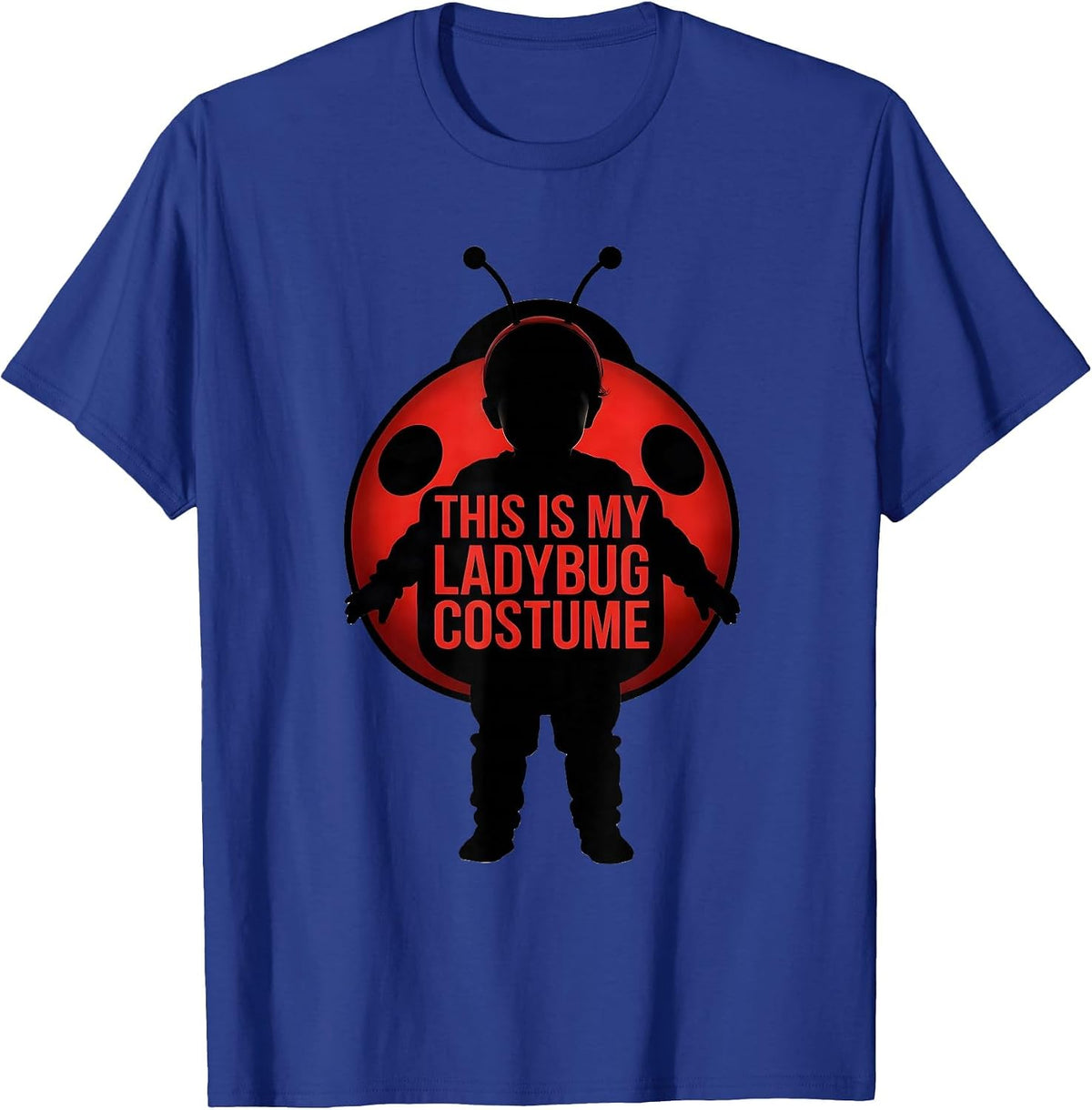 This Is My Ladybug Costume Cute Halloween Ladybug Squad T-Shirt - Royal Blue