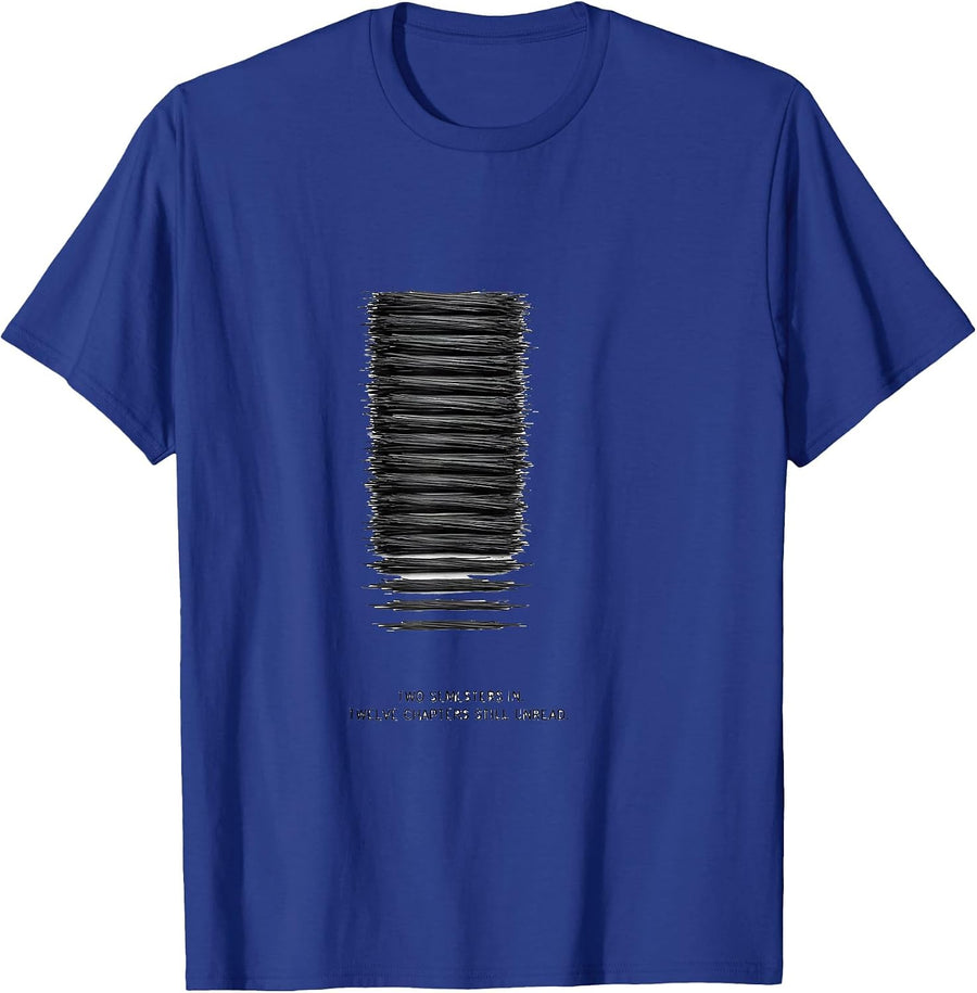 Two Semesters In. Twelve Chapters Still Unread Funny College T-Shirt - Royal Blue