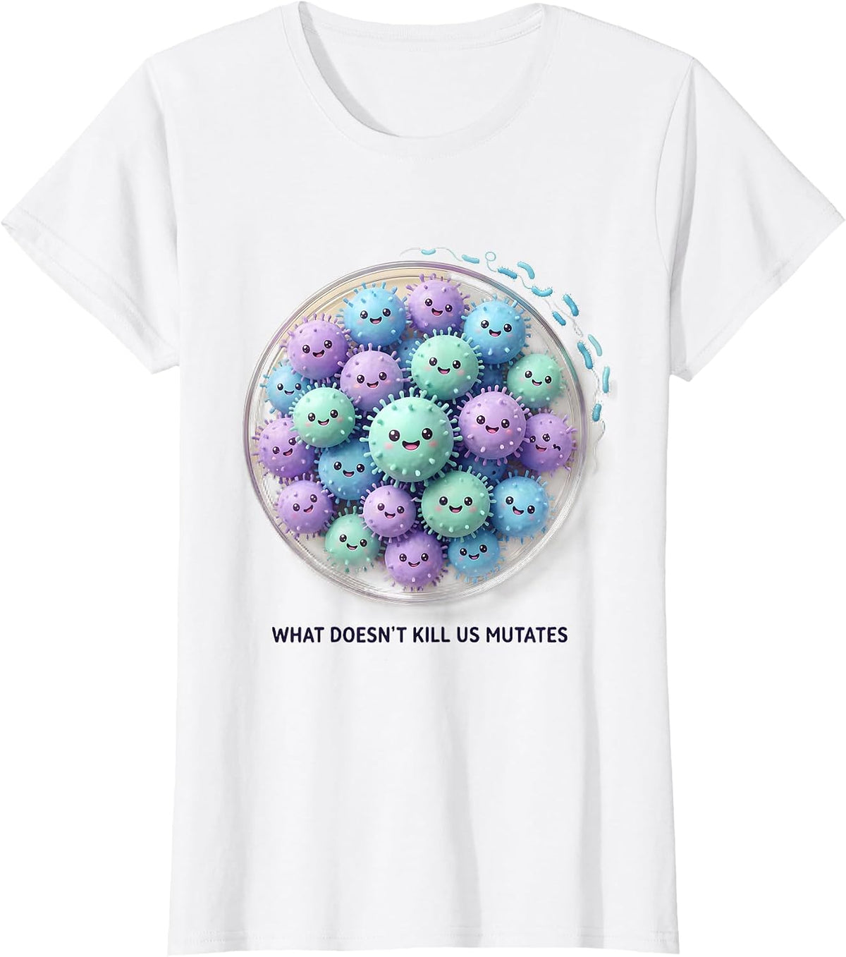 What Doesn't Kill Us Mutates Cute Kawaii Lab Week Biologist T-Shirt - White