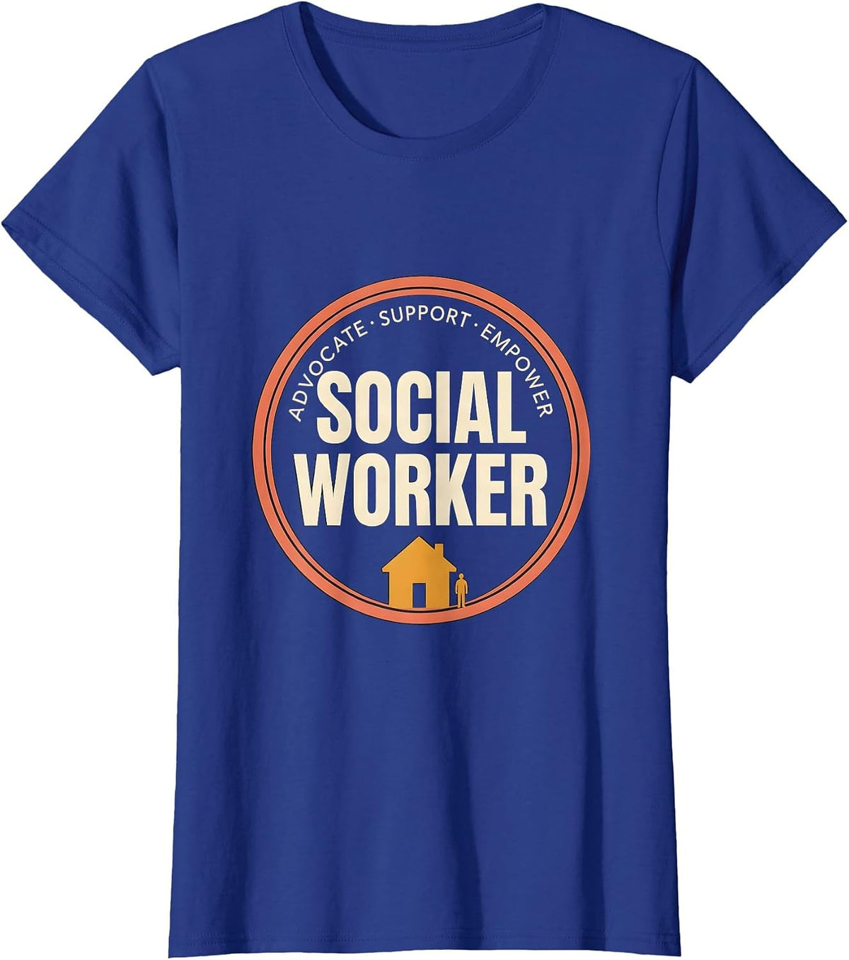 Women's Advocate Support Empower Social Worker T-Shirt - Royal Blue