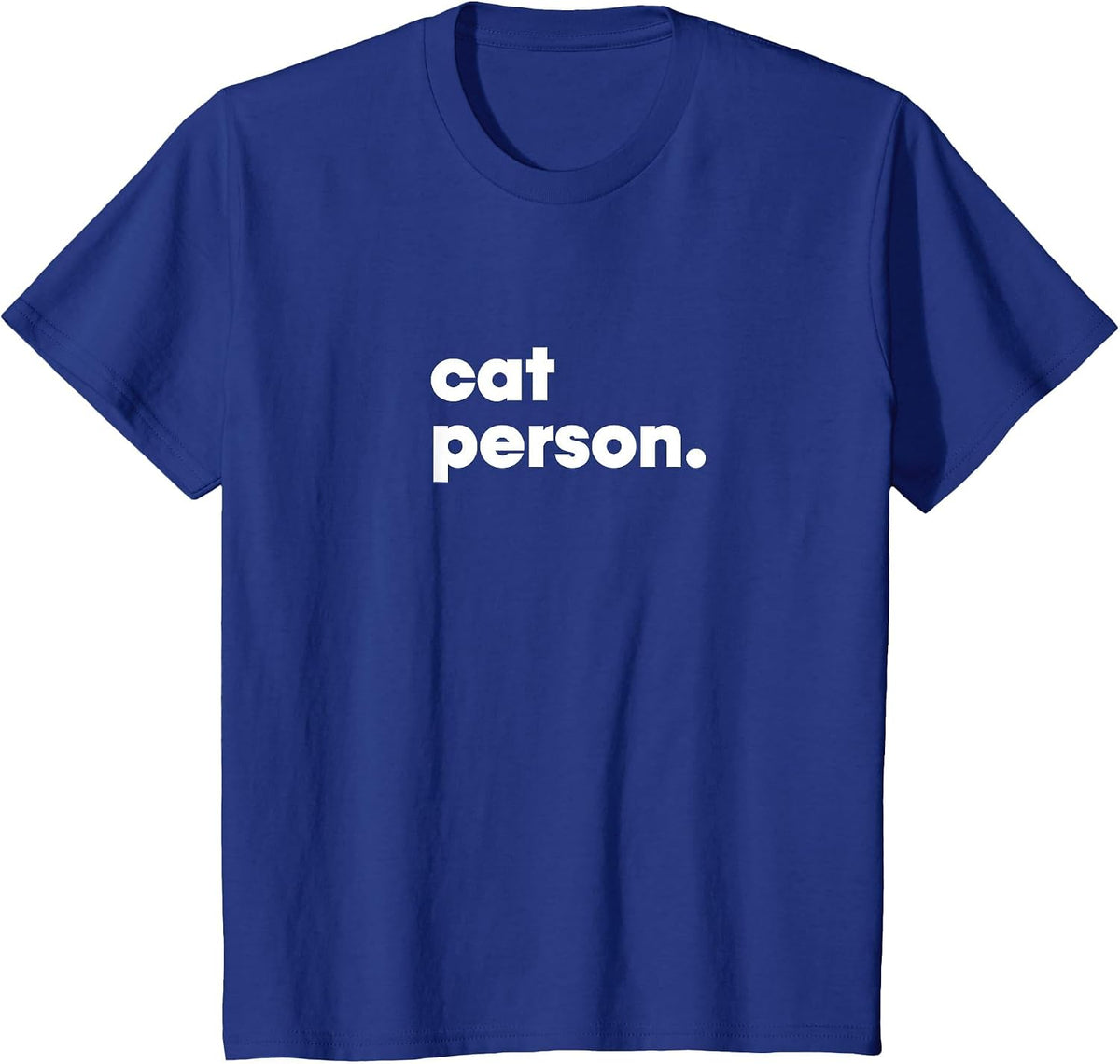 Cat Person - Funny Cat T-Shirt - Royal Blue