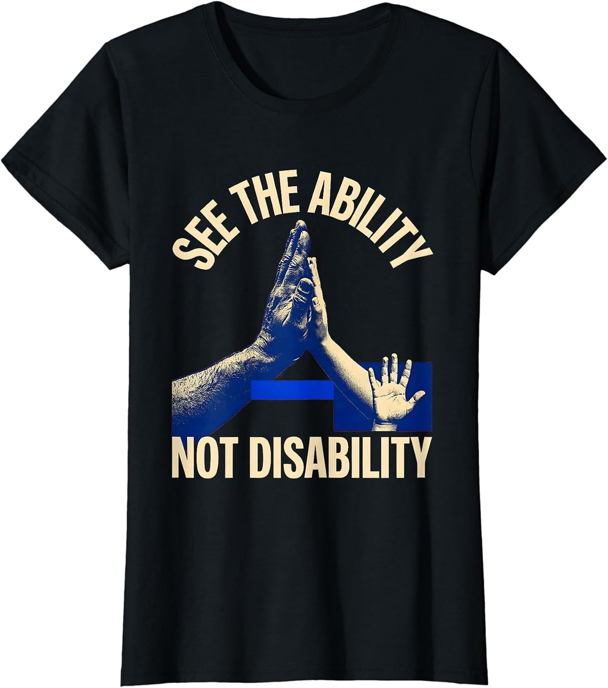 See the Ability Not Disability Inclusion Design T-Shirt - Black