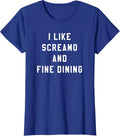 I Like Screamo and FINE Dining Funny Emo Goth Punk Music T-Shirt, Women, Royal Blue, Small - As Pictured
