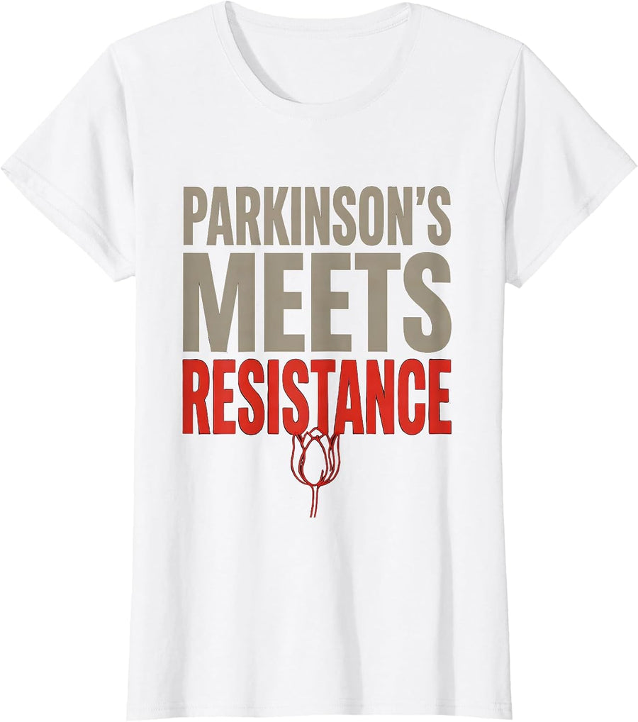 Women's Parkinson's Meets Resistance Defiant Awareness Humor Support T-Shirt - White