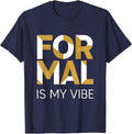 Formal Is My Vibe Tuxedo Graphic Design T-Shirt - Navy Blue
