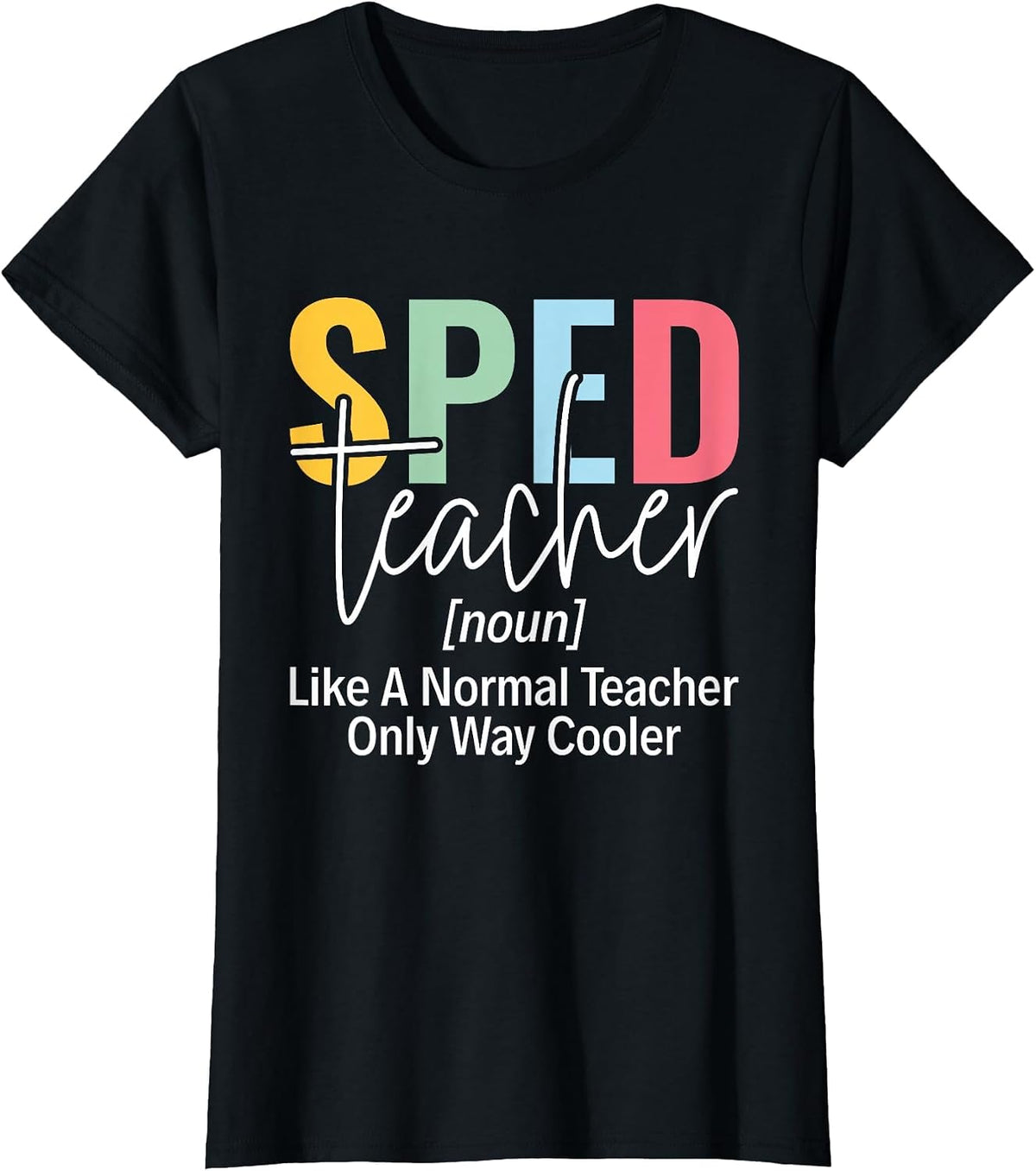 Sped Squad SPED Teacher Special Education Teacher T-Shirt - Black