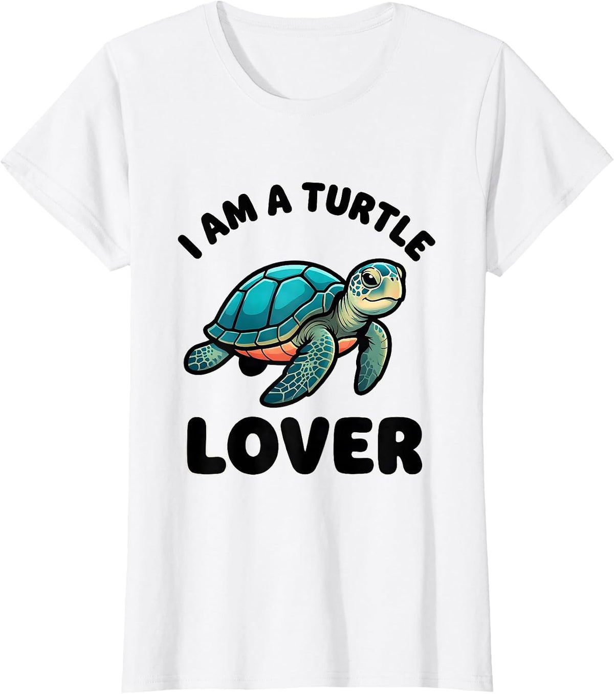 I Am A Turtle Lover Cartoon Sea Turtle Enthusiast Gift T-Shirt - White