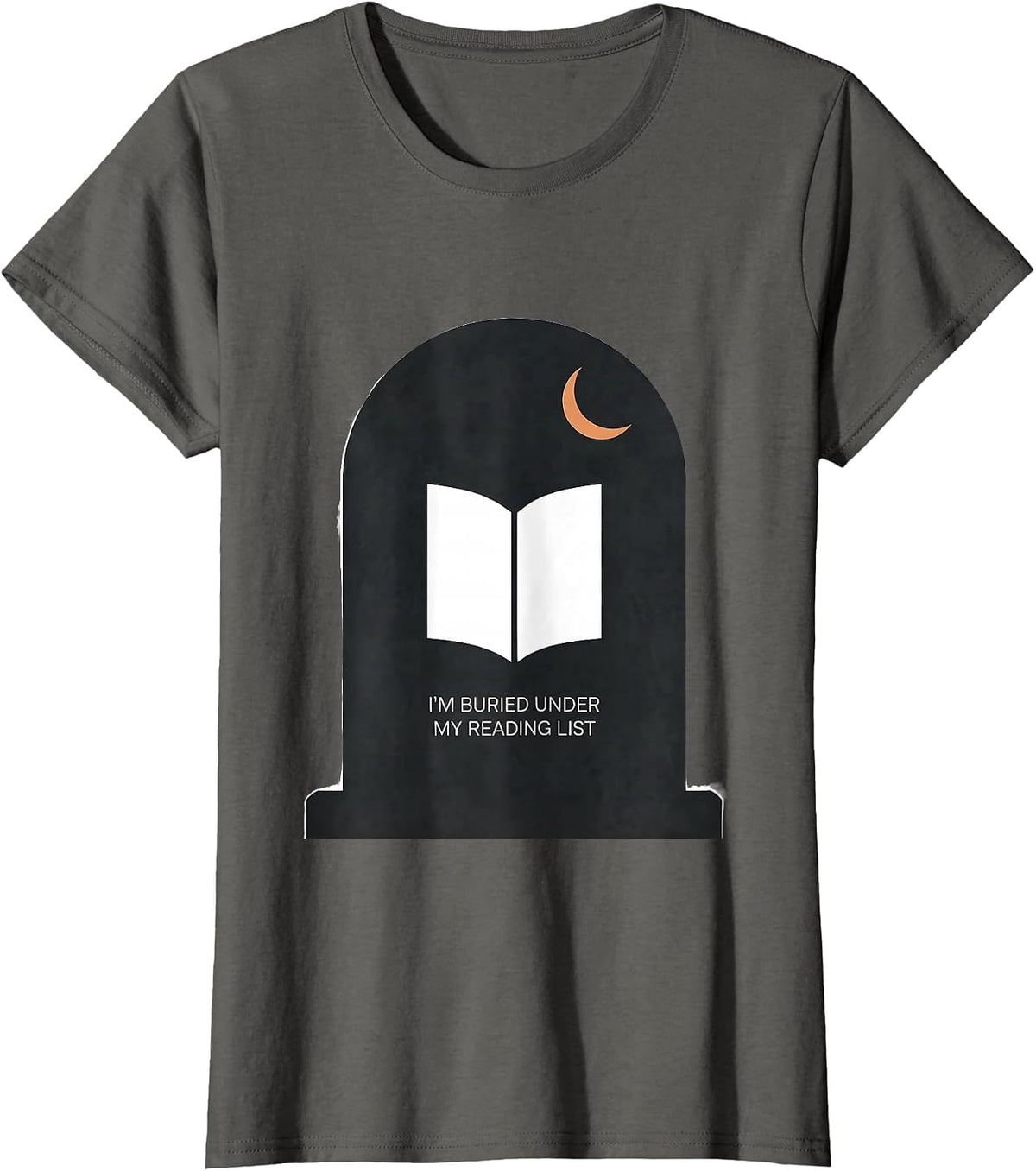 Women's I'm Buried Under My Reading List Funny Book Lover Halloween T-Shirt - Asphalt Grey