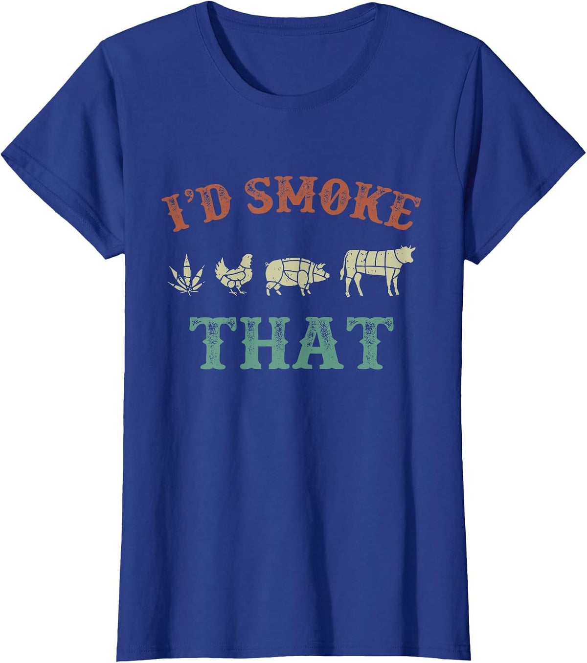 I'd Smoke that Funny BBQ Weed Grilling Lover - Vintage Retro T-Shirt - Royal Blue