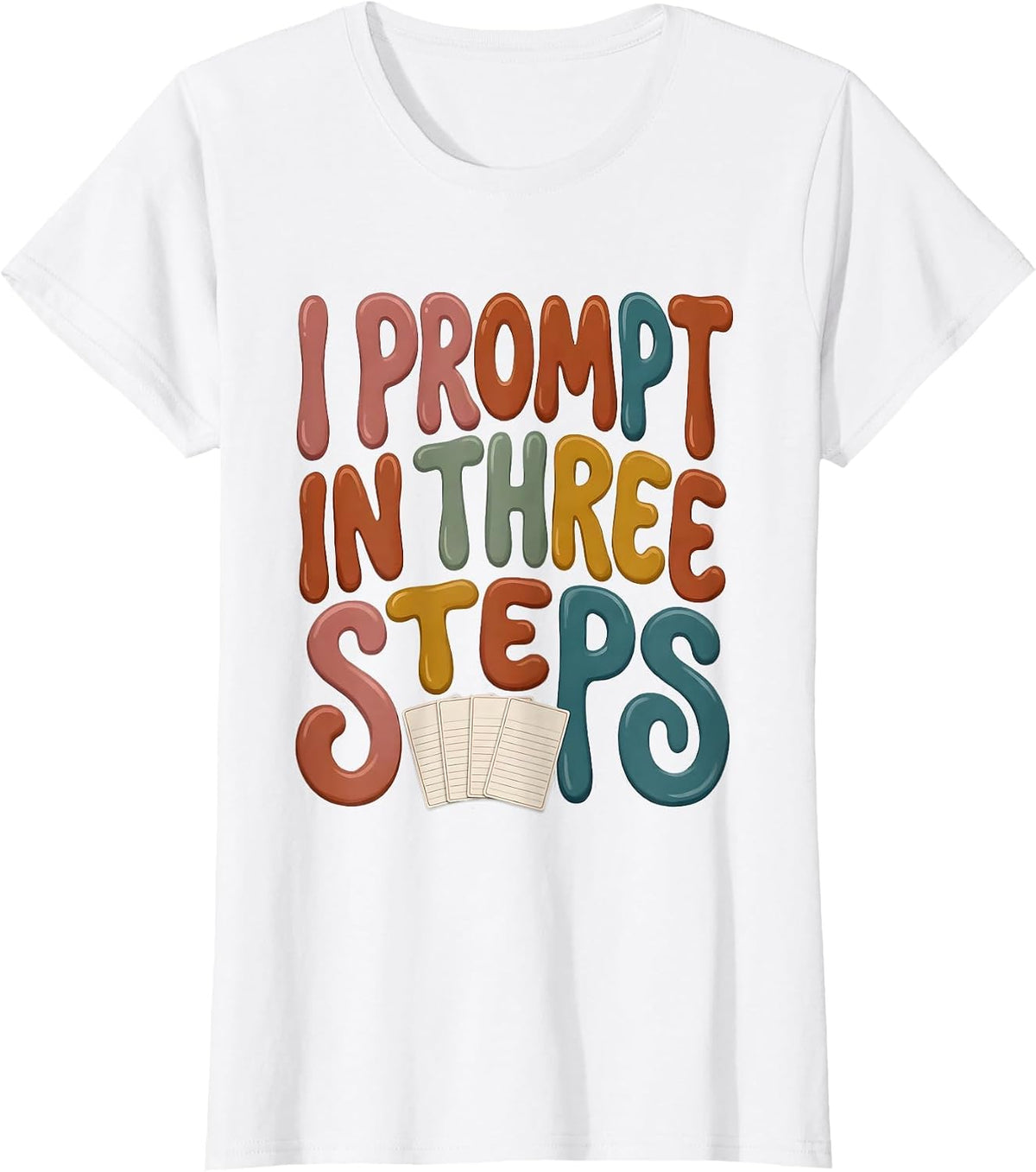 Women's I Prompt In Three Steps Special Education Teacher Squad T-Shirt - White