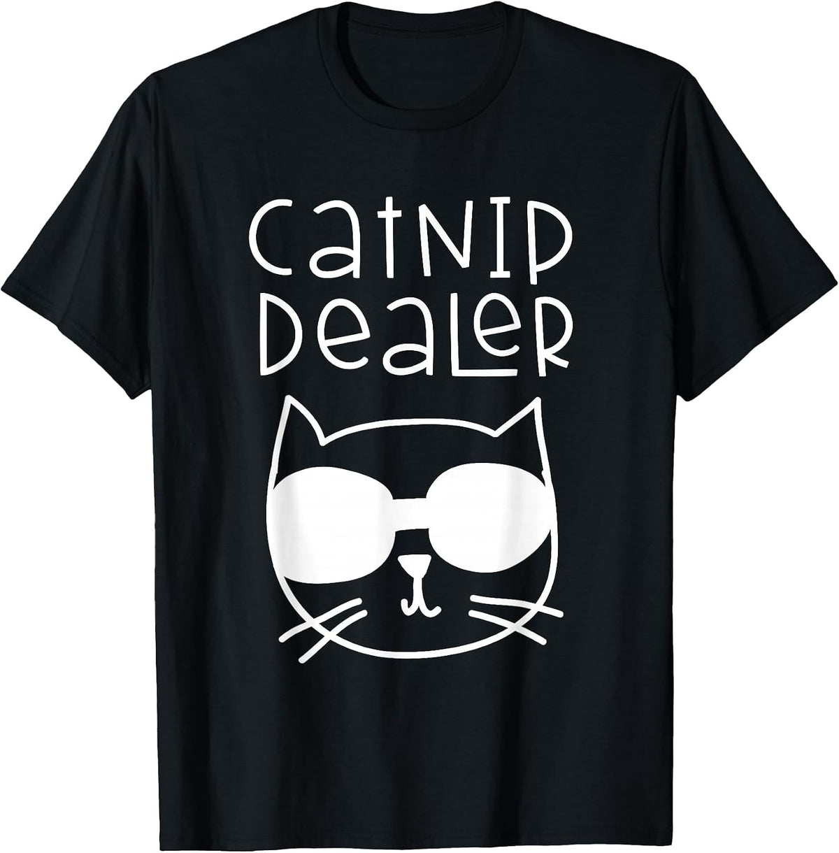 Catnip Dealer Funny Cat T-Shirt for Cat Lovers T-Shirt - Black