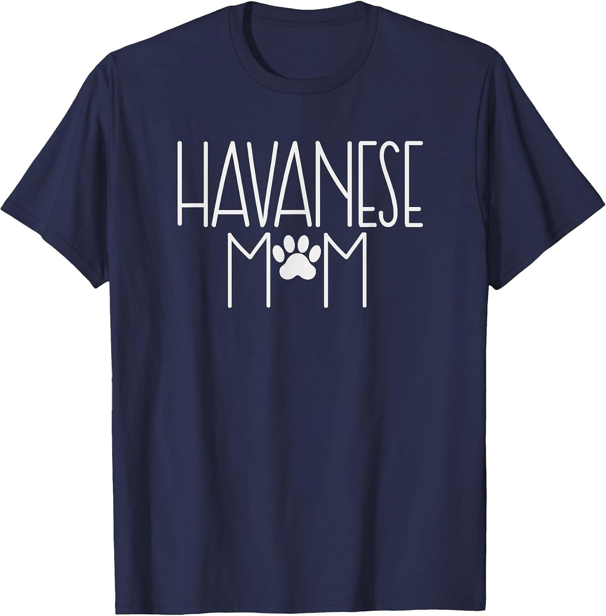 Havanese Mom Shirt - Havanese Owner Shirt T-Shirt - Navy Blue